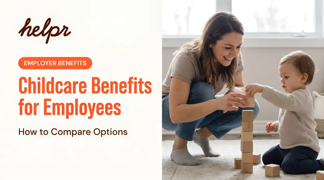 Childcare Benefits for Employees: How to Compare Options