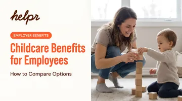 Childcare Benefits for Employees: How to Compare Options