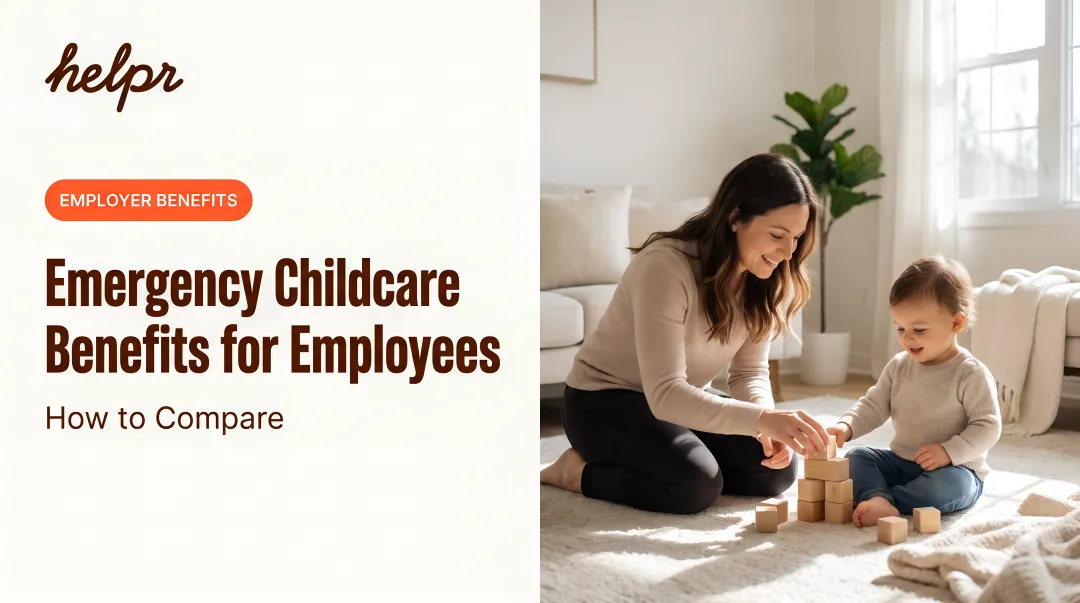 Emergency Childcare Benefits for Employees: How to Compare