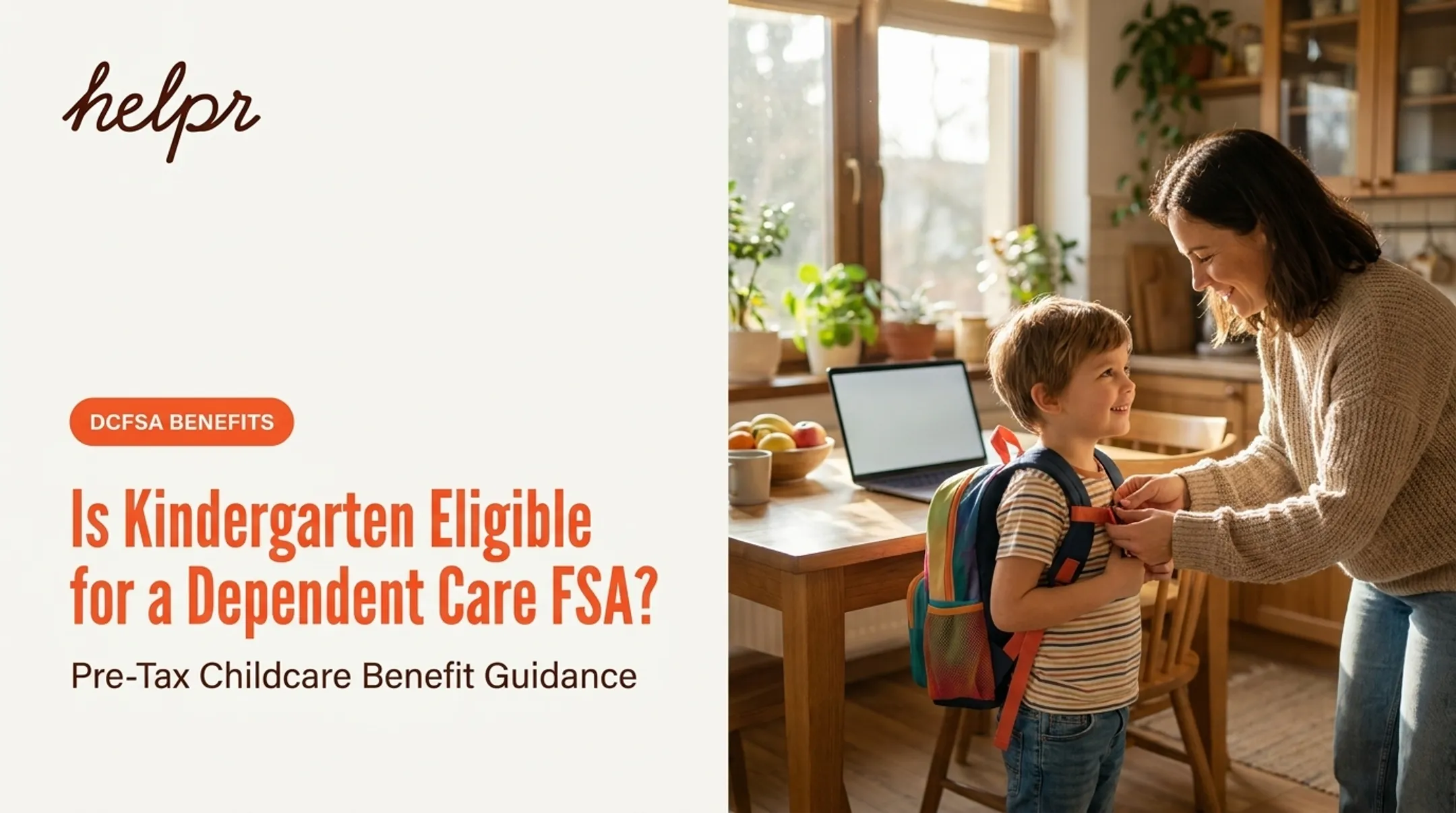 Is Kindergarten Eligible for a Dependent Care FSA?
