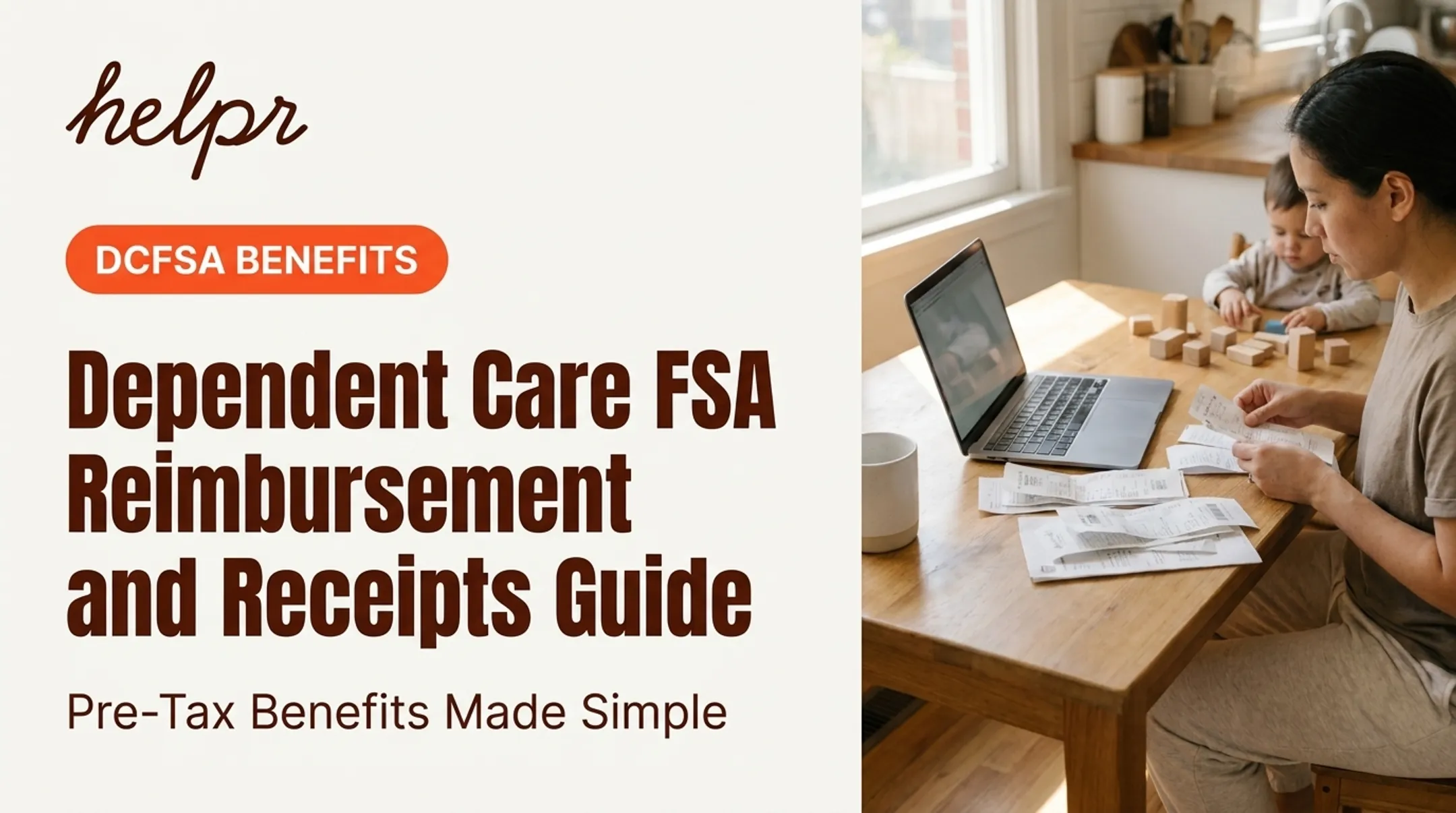 Dependent Care FSA Reimbursement and Receipts Guide