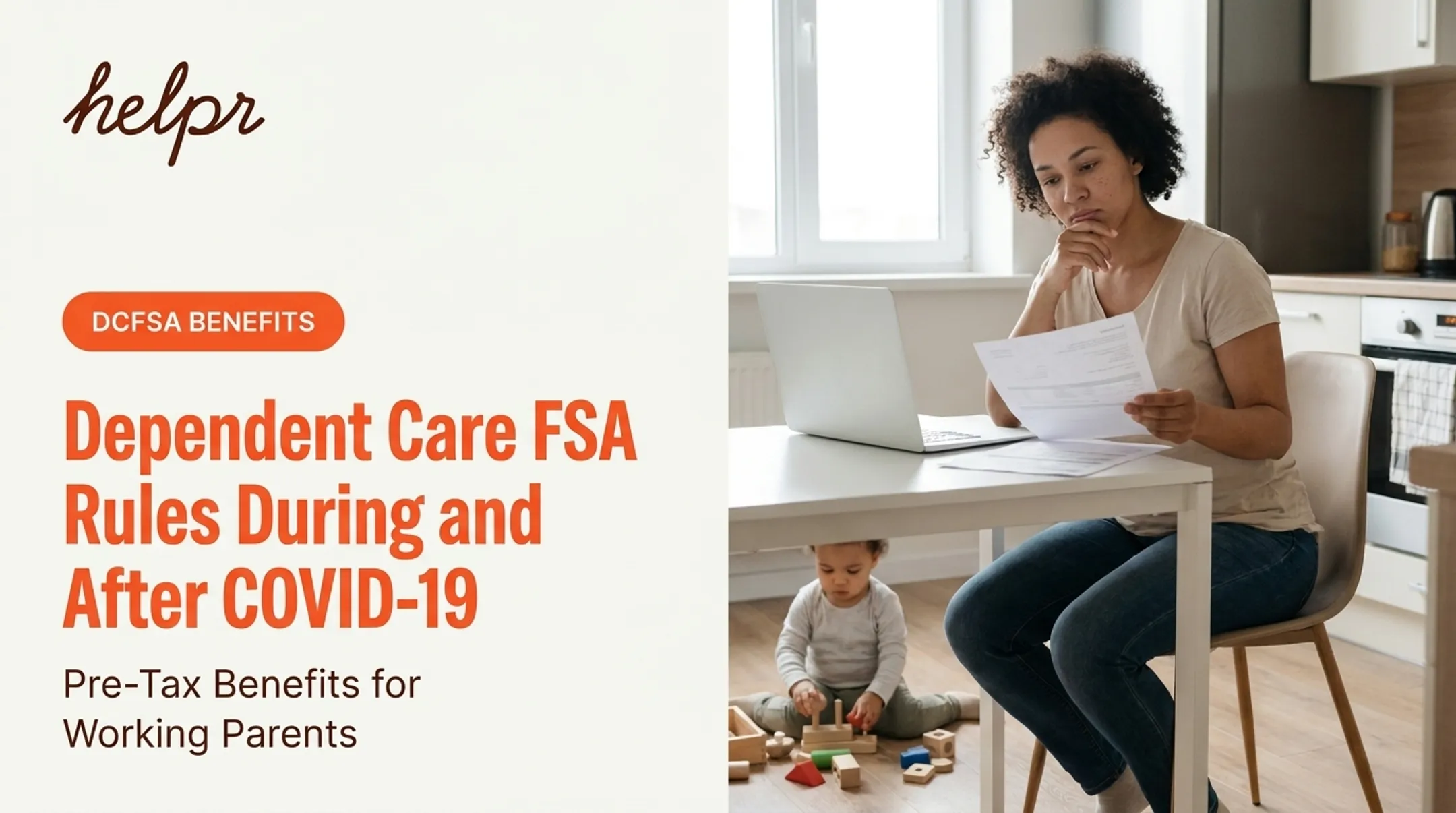 Dependent Care FSA Rules During and After COVID-19
