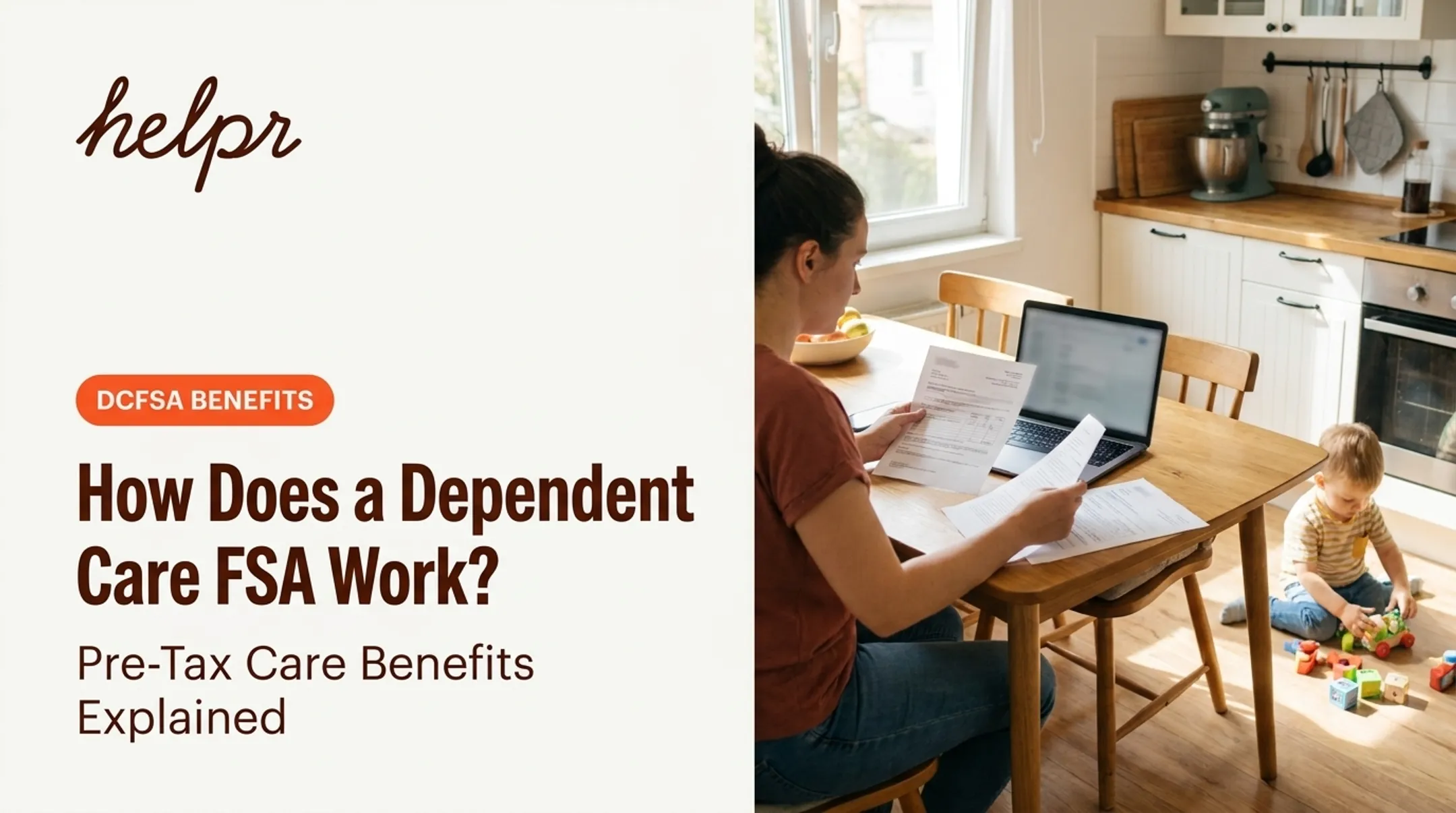 How Does a Dependent Care FSA Work?