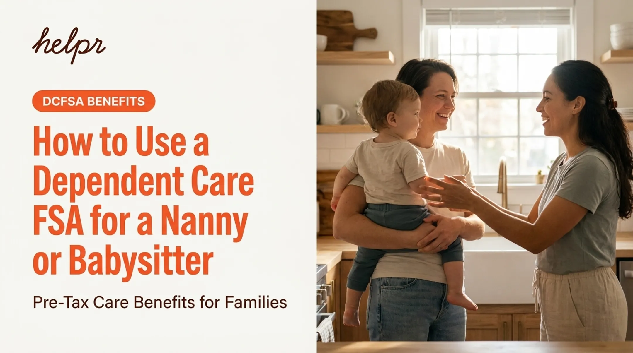 How to Use a Dependent Care FSA for a Nanny or Babysitter