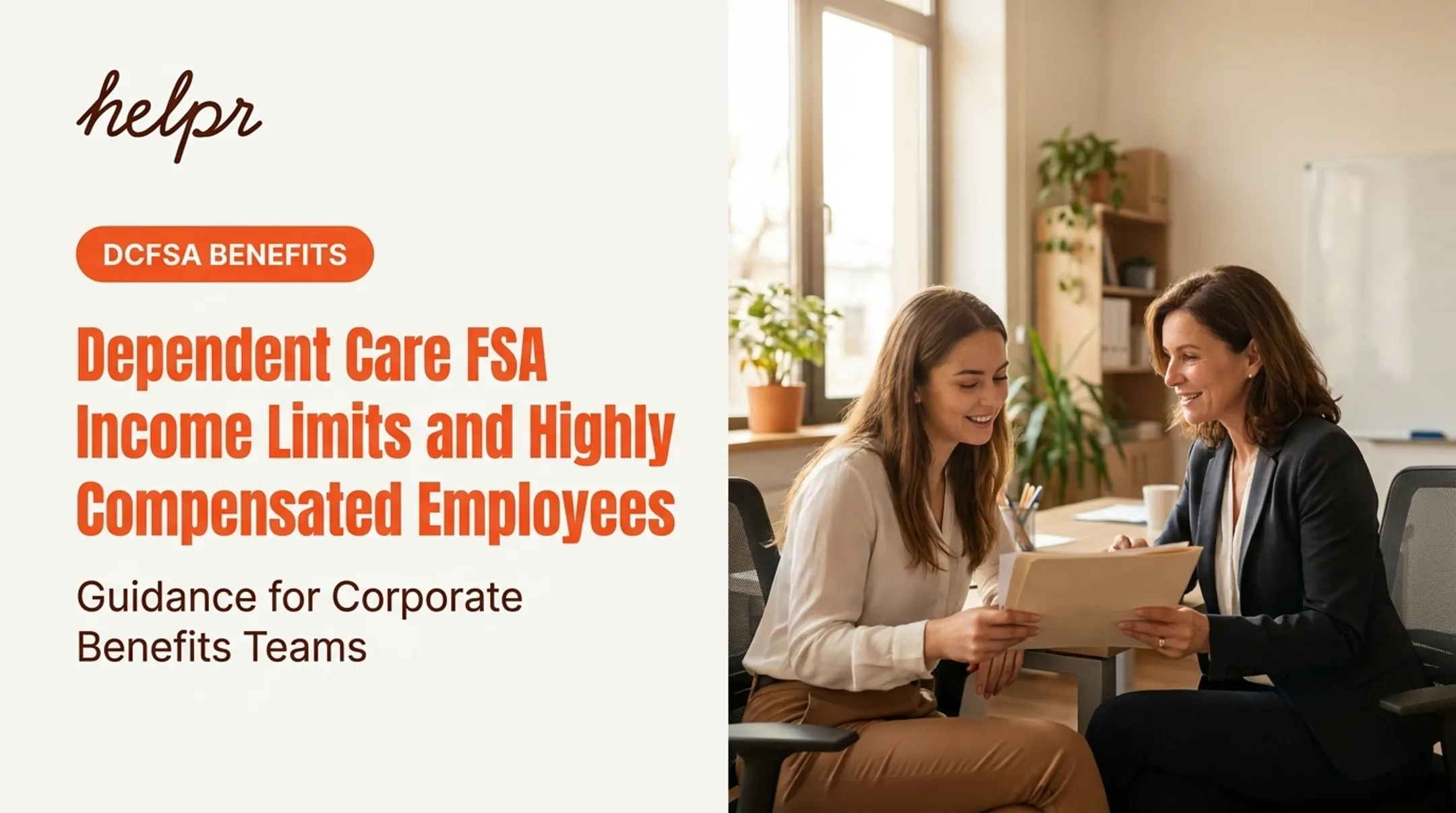 Dependent Care FSA Income Limits and Highly Compensated Employees