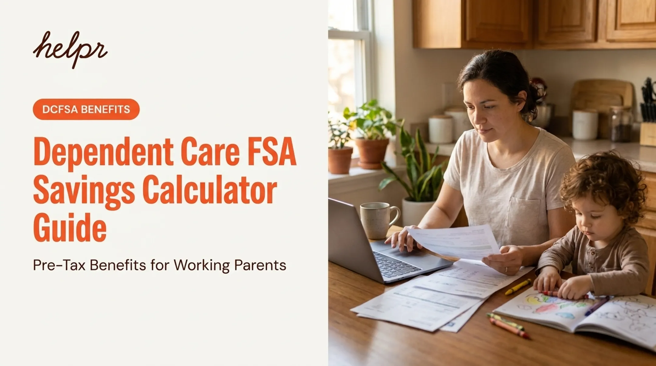 Dependent Care FSA Savings Calculator Guide