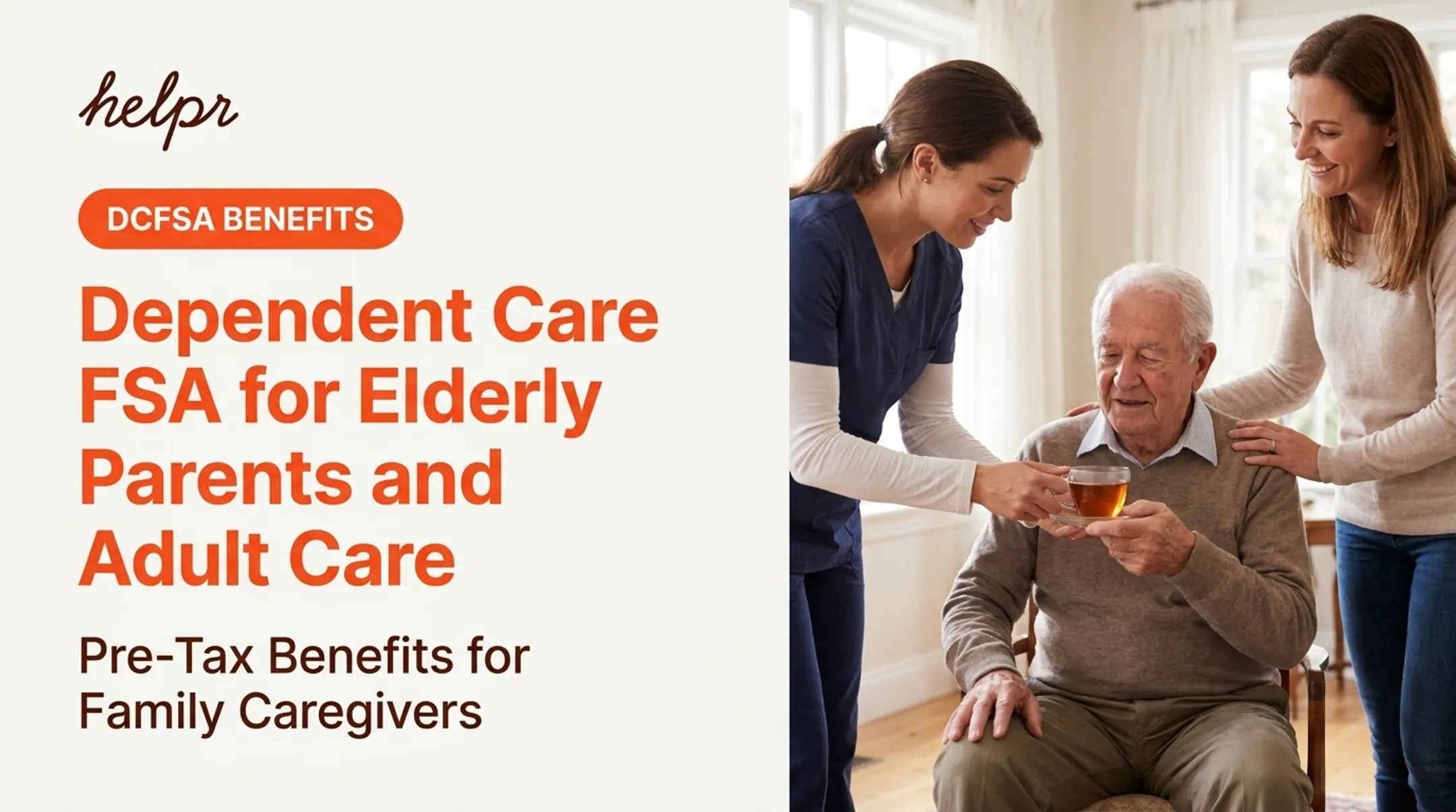 Dependent Care FSA for Elderly Parents and Adult Care
