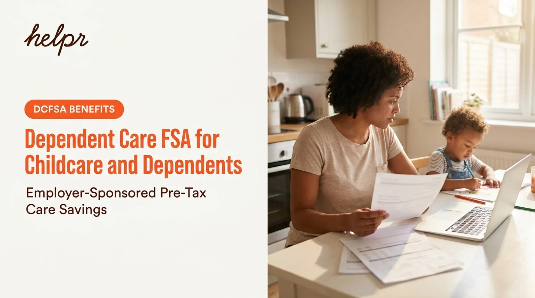 Dependent Care FSA for Childcare and Dependents
