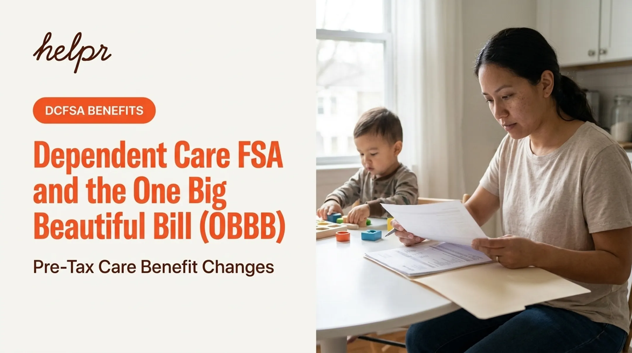 Dependent Care FSA and the One Big Beautiful Bill (OBBB)