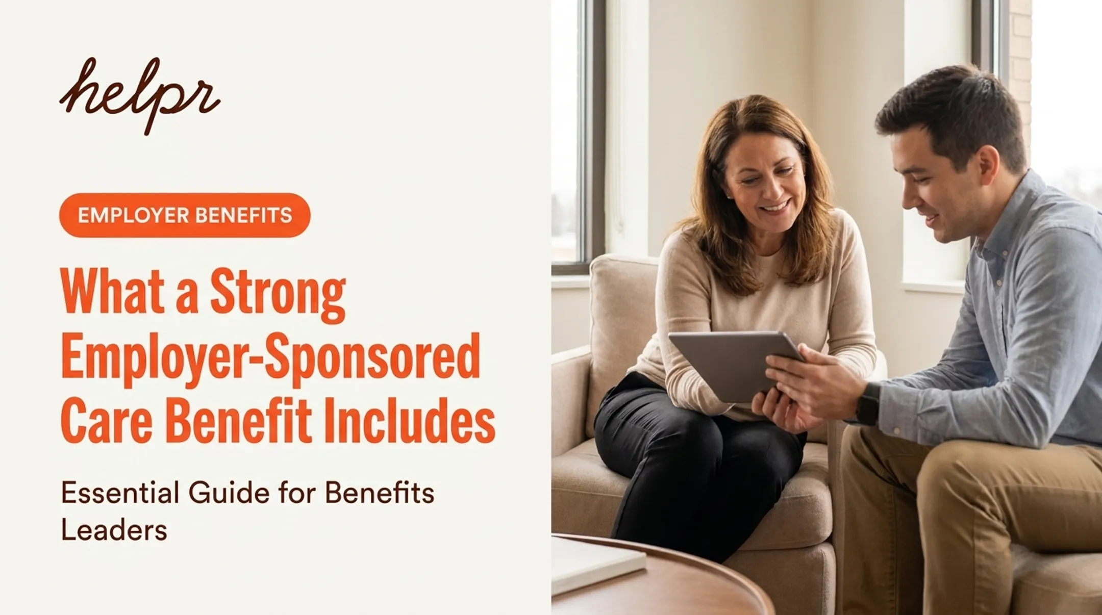 What a strong employer-sponsored care benefit includes