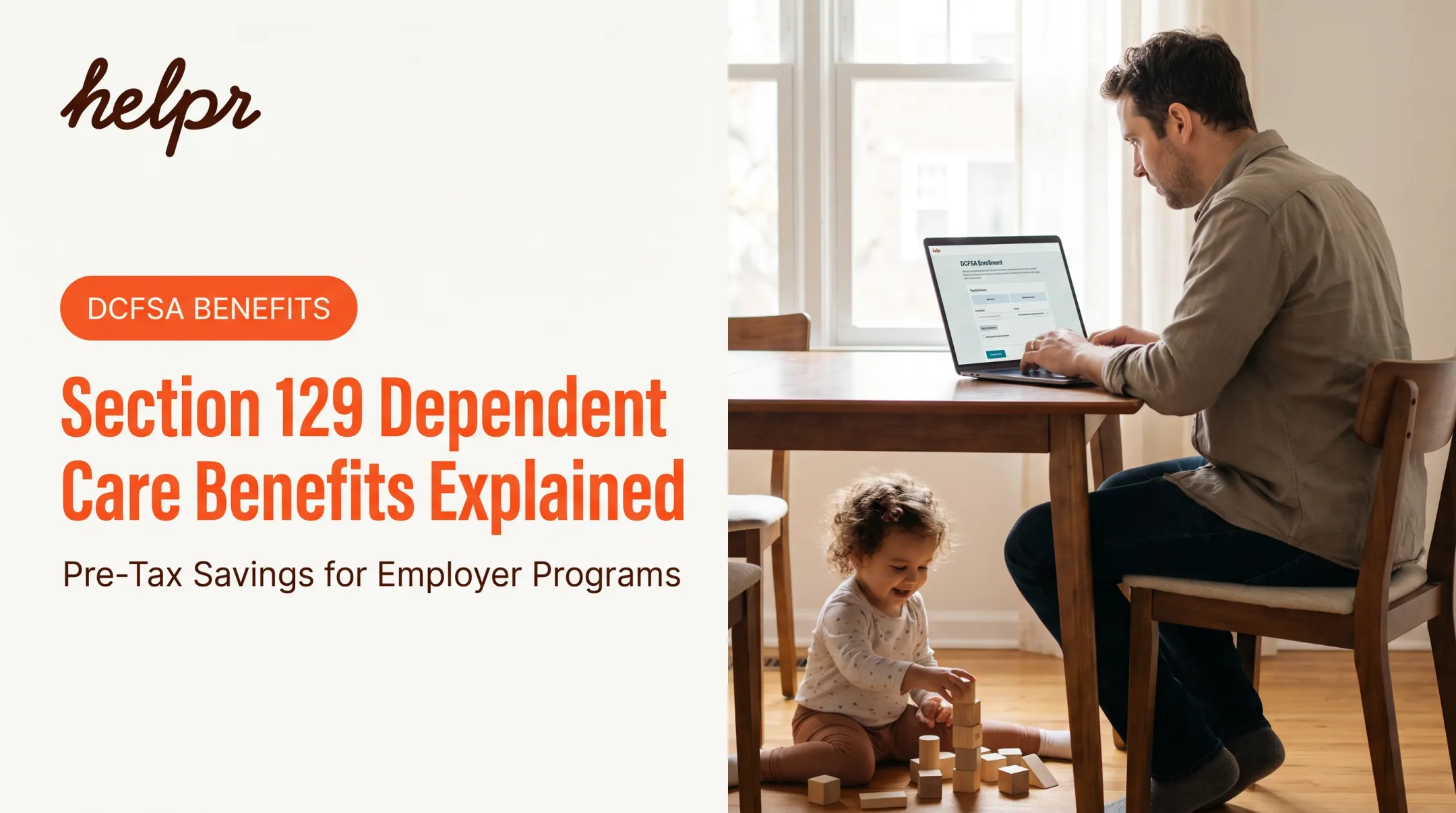 Section 129 Dependent Care Benefits Explained