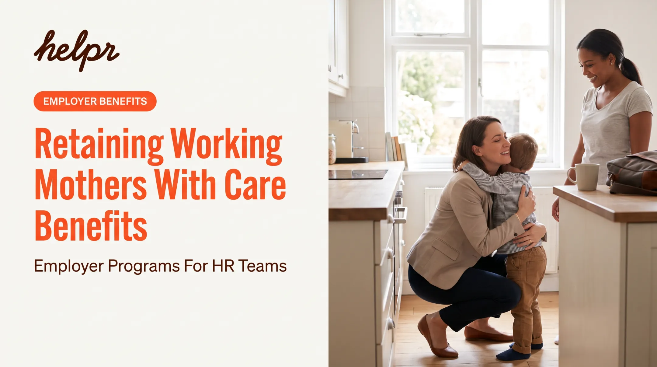 Retaining Working Mothers With Care Benefits