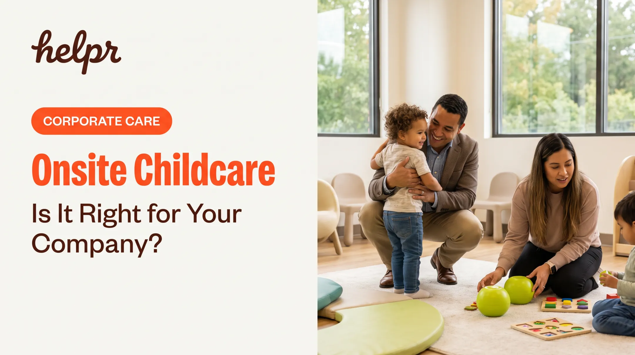 Onsite Childcare: Is It Right for Your Company?