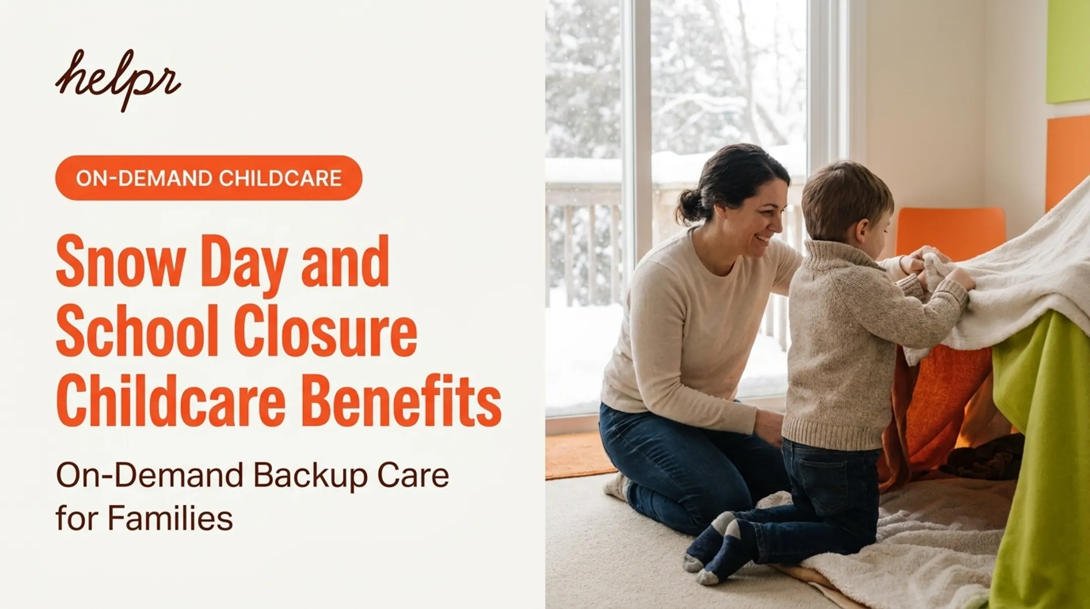 Snow Day and School Closure [Childcare Benefits](/service/childcare-partnerships)