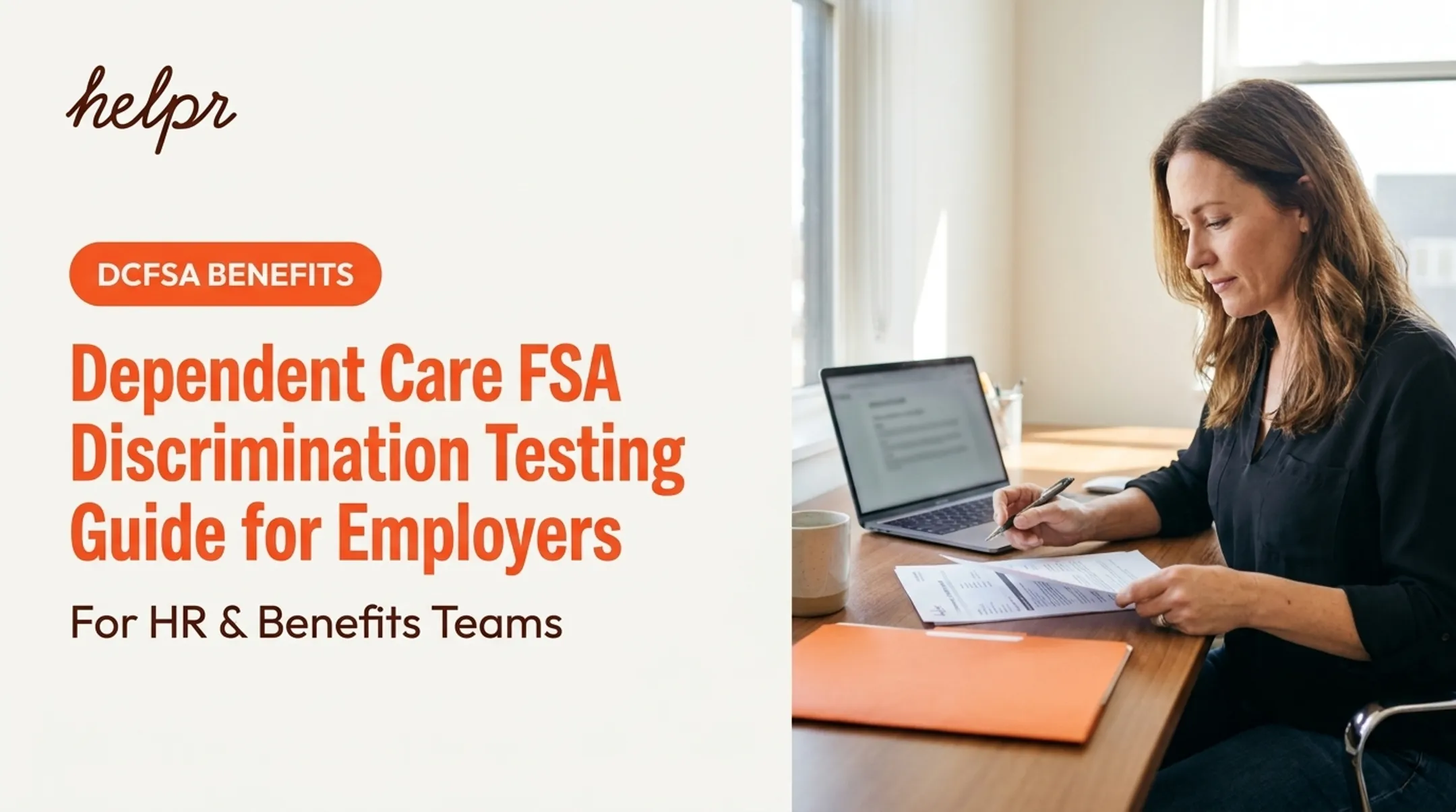 Dependent Care FSA Discrimination Testing Guide for Employers