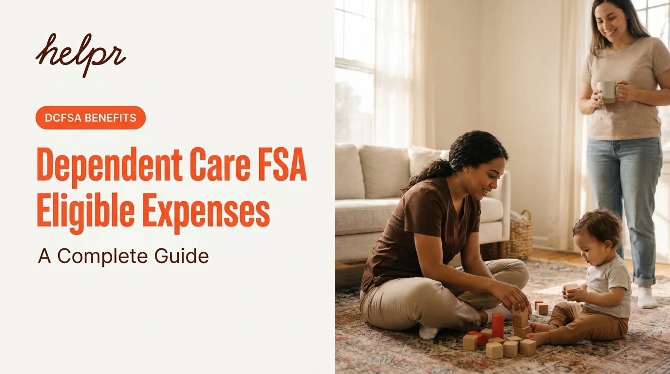 Dependent Care FSA Eligible Expenses: A Complete Guide