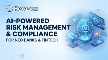 AI-Powered Risk Management &amp; Compliance for Neo Banks &amp; FinTech