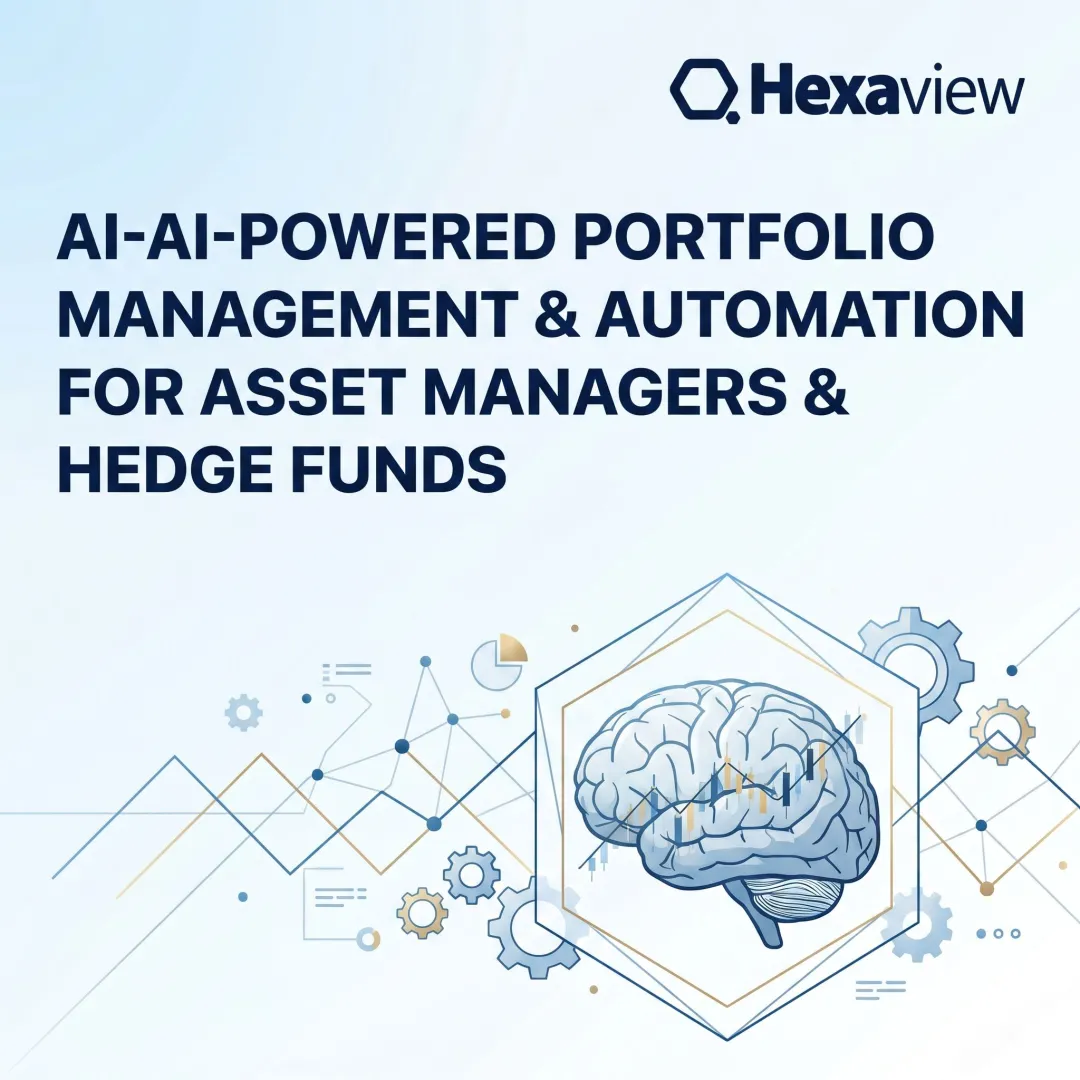 AI-Powered Portfolio Management & Automation for Asset Managers & Hedge Funds