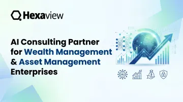 AI Consulting Partner for Wealth Management &amp; Asset Management Enterprises