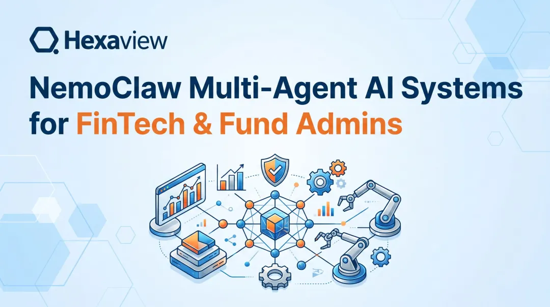 NemoClaw Multi-Agent AI Systems for FinTech & Fund Admins