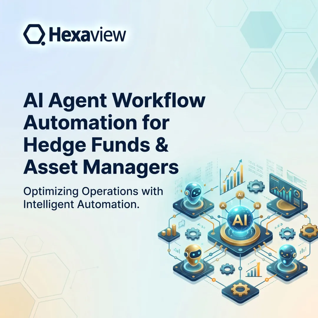 AI Agent Workflow Automation for Hedge Funds & Asset Managers