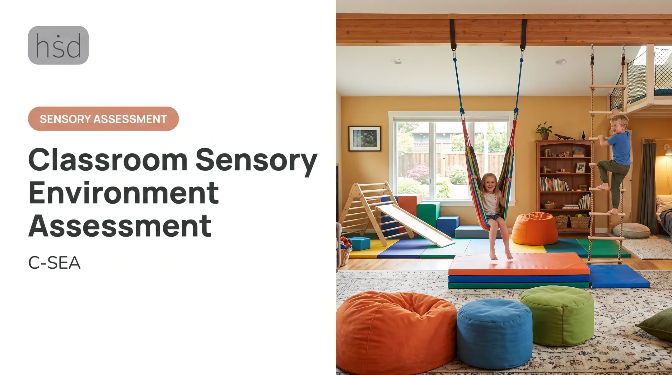 Classroom Sensory Environment Assessment: C-SEA