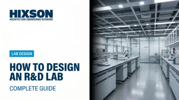 How to Design an R&amp;D Lab: Complete Guide