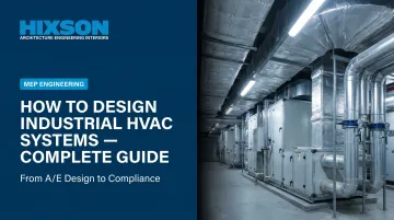 How to Design Industrial HVAC Systems — Complete Guide
