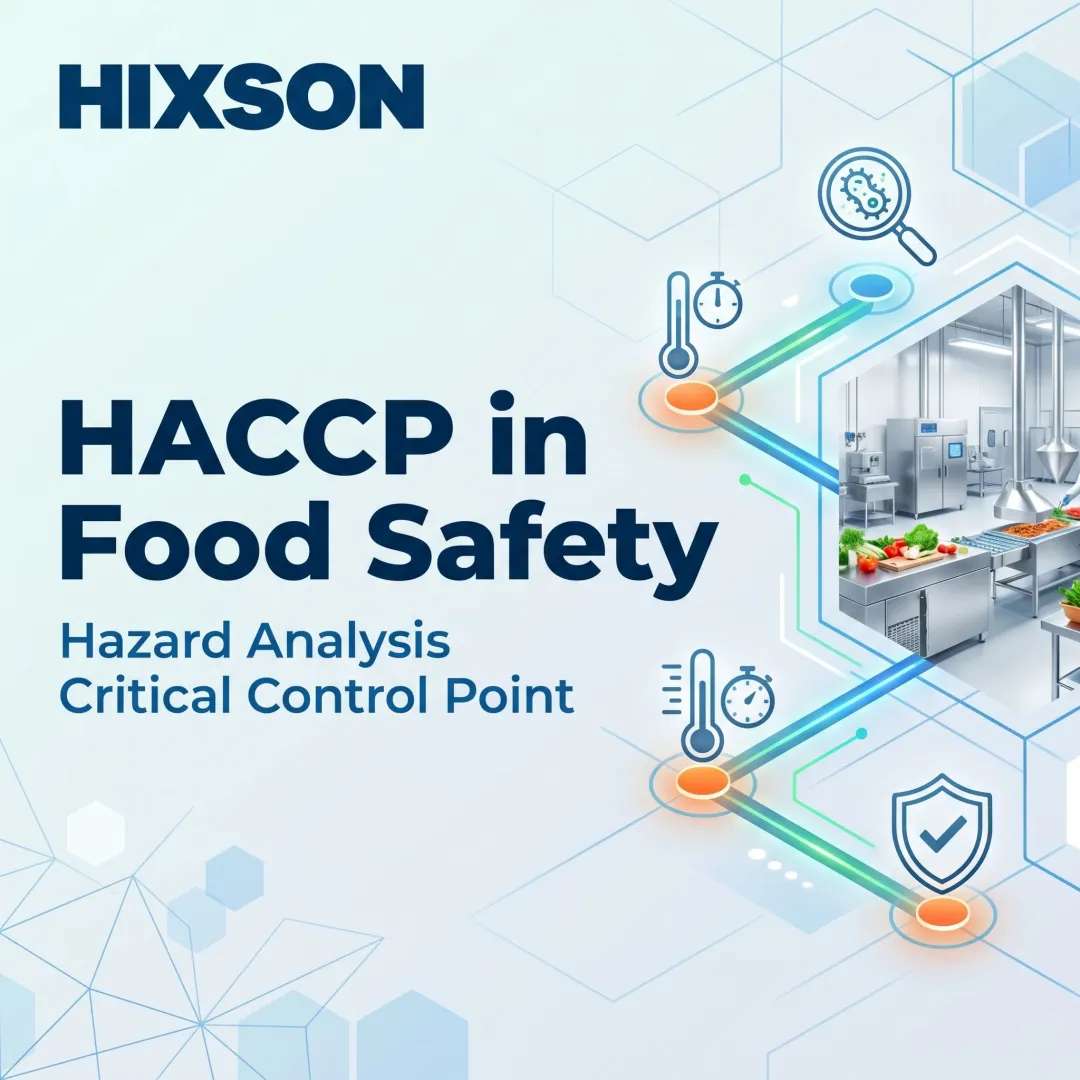 Hazard Analysis Critical Control Point (HACCP) in Food Safety