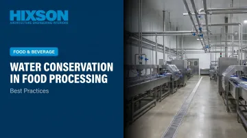 Water Conservation in Food Processing: Best Practices
