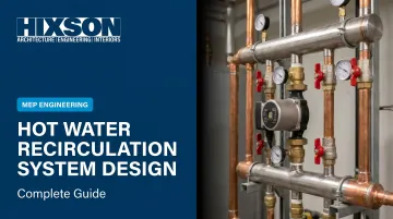 Hot Water Recirculation System Design: A Step-by-Step Guide