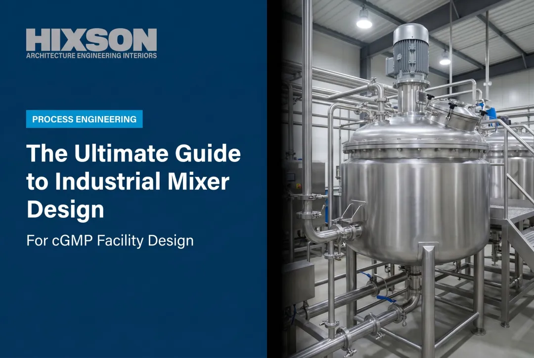 The Ultimate Guide to Industrial Mixer Design