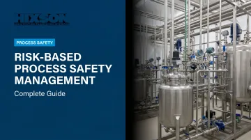 Risk-Based Process Safety Management: Complete Guide
