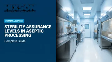 Sterility Assurance Levels in Aseptic Processing: Complete Guide