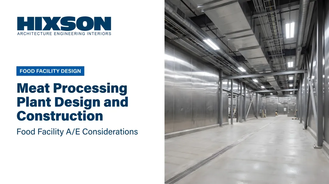 Meat Processing Plant Design and Construction: Key Considerations