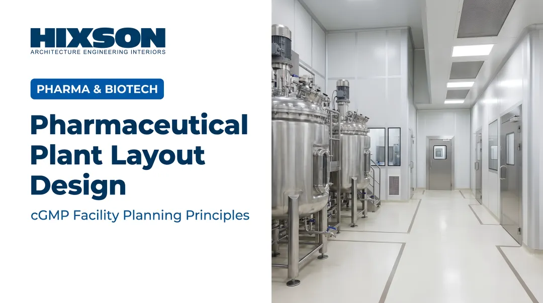 Pharmaceutical Plant Layout Design: Key Considerations