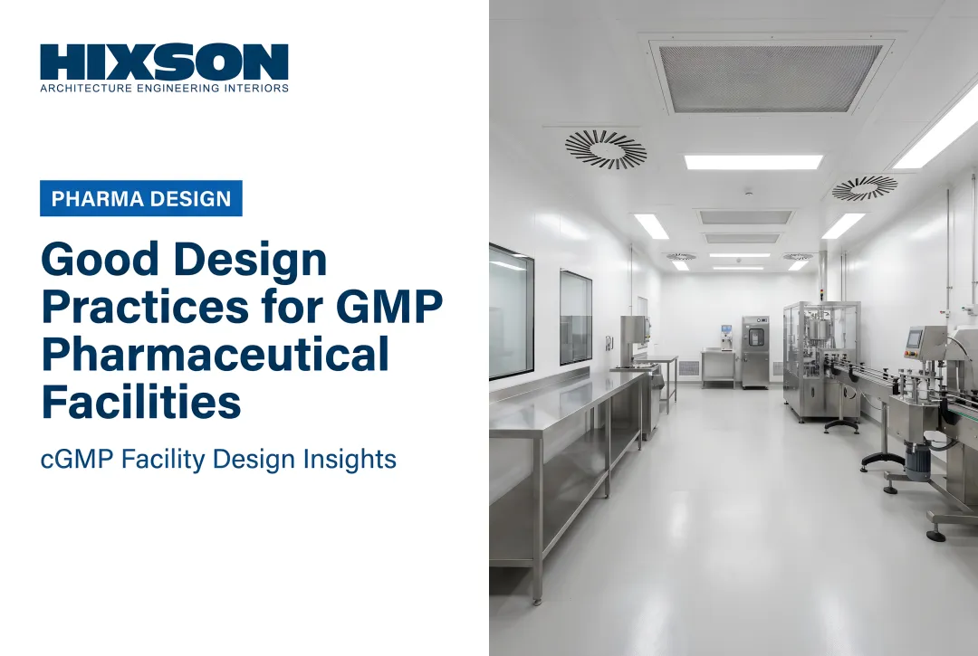 Good Design Practices for GMP Pharmaceutical Facilities