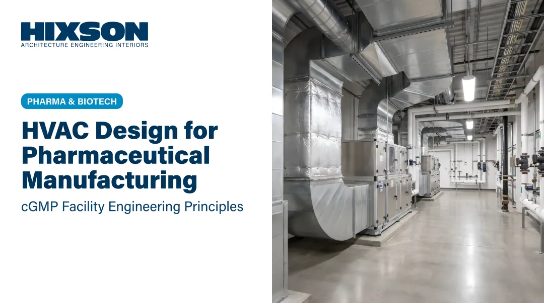 HVAC Design for Pharmaceutical Manufacturing: Complete Guide