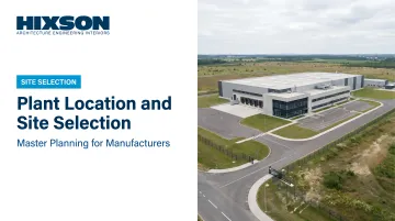 Plant Location and [Site Selection](/blog/site-selection-evaluation): Key Considerations