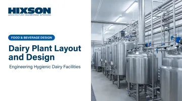 Dairy Plant Layout and Design: A Strategic Guide