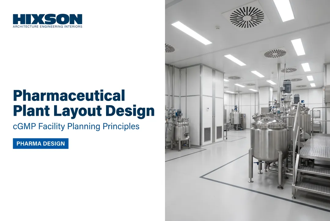 Pharmaceutical Plant Layout Design: Key Considerations