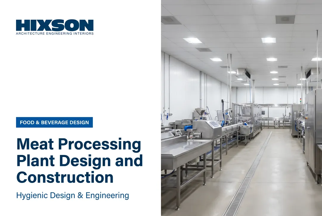 Meat Processing Plant Design and Construction: Key Considerations