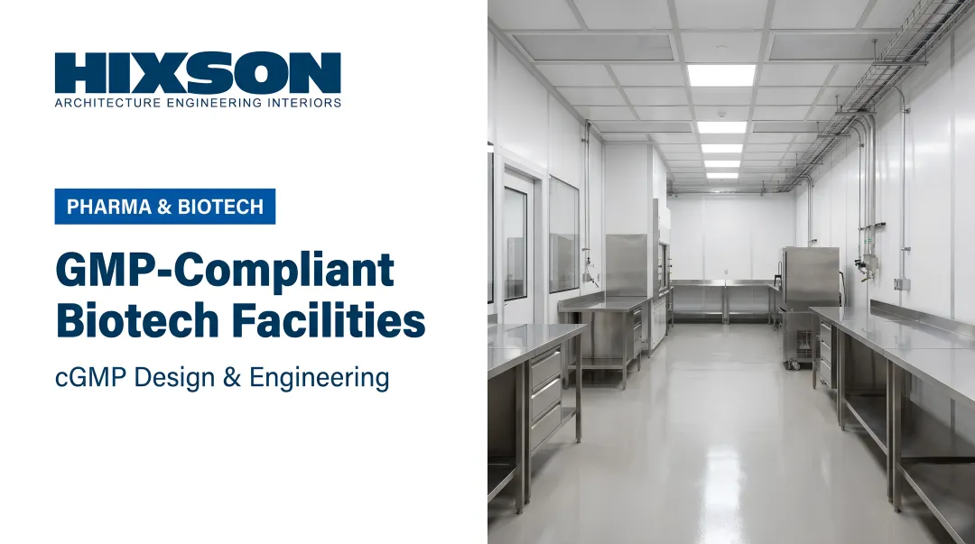 GMP-Compliant Biotech Facilities: Complete Guide