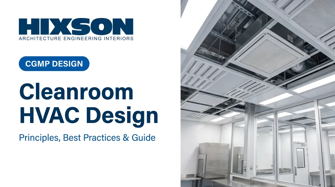 Cleanroom HVAC Design: Principles, Best Practices &amp; Guide
