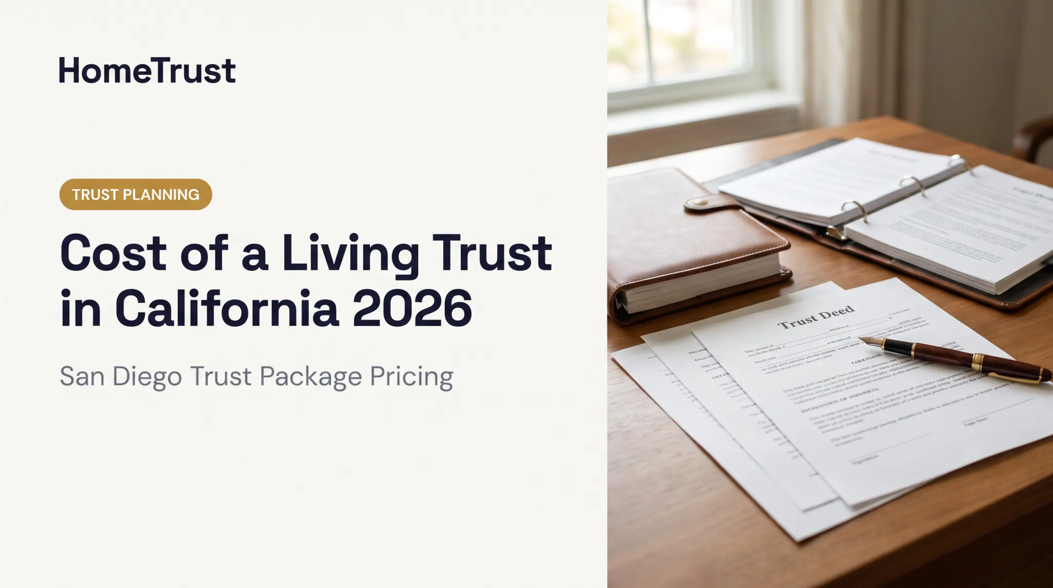 Cost of a Living Trust in California 2026