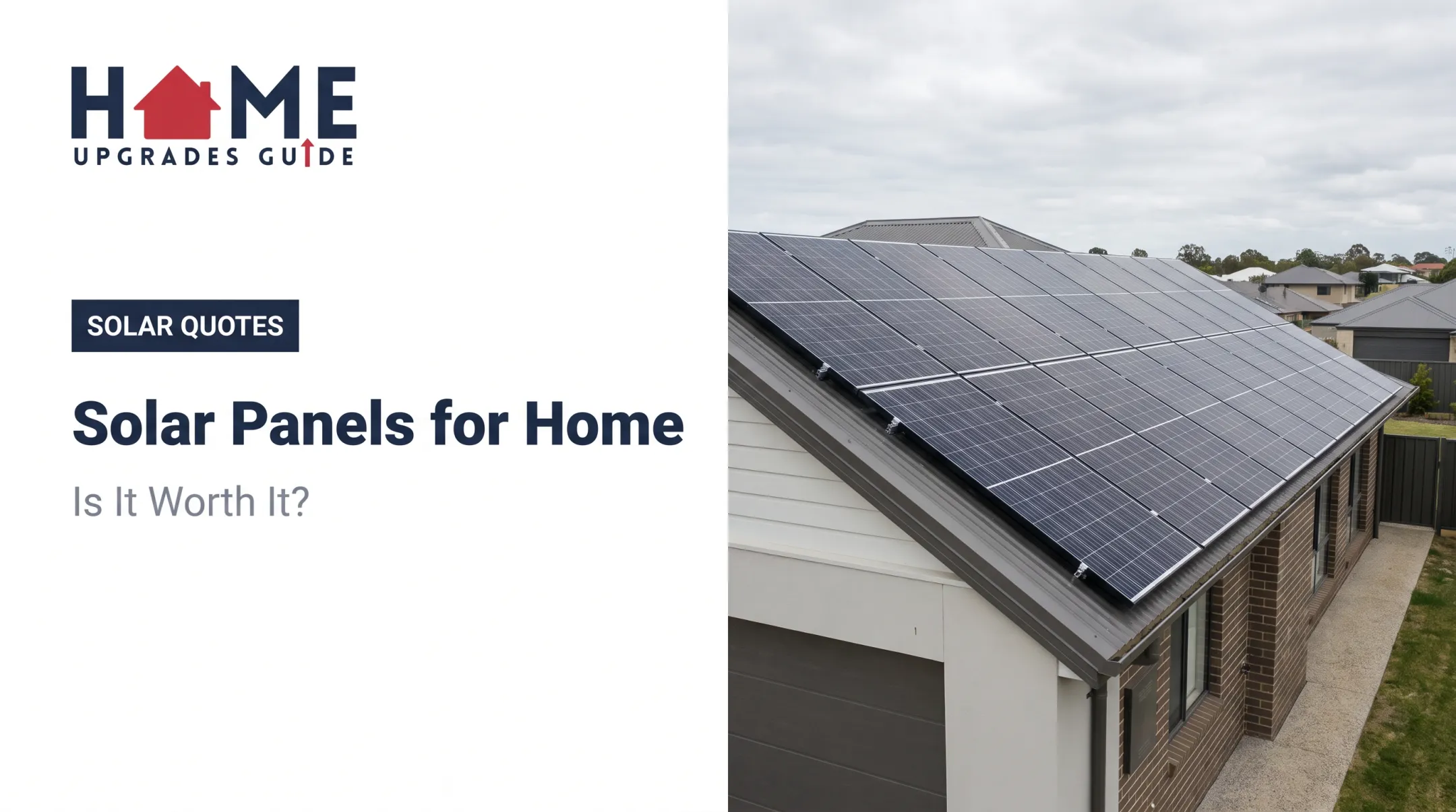 Solar Panels for Home: Is It Worth It?