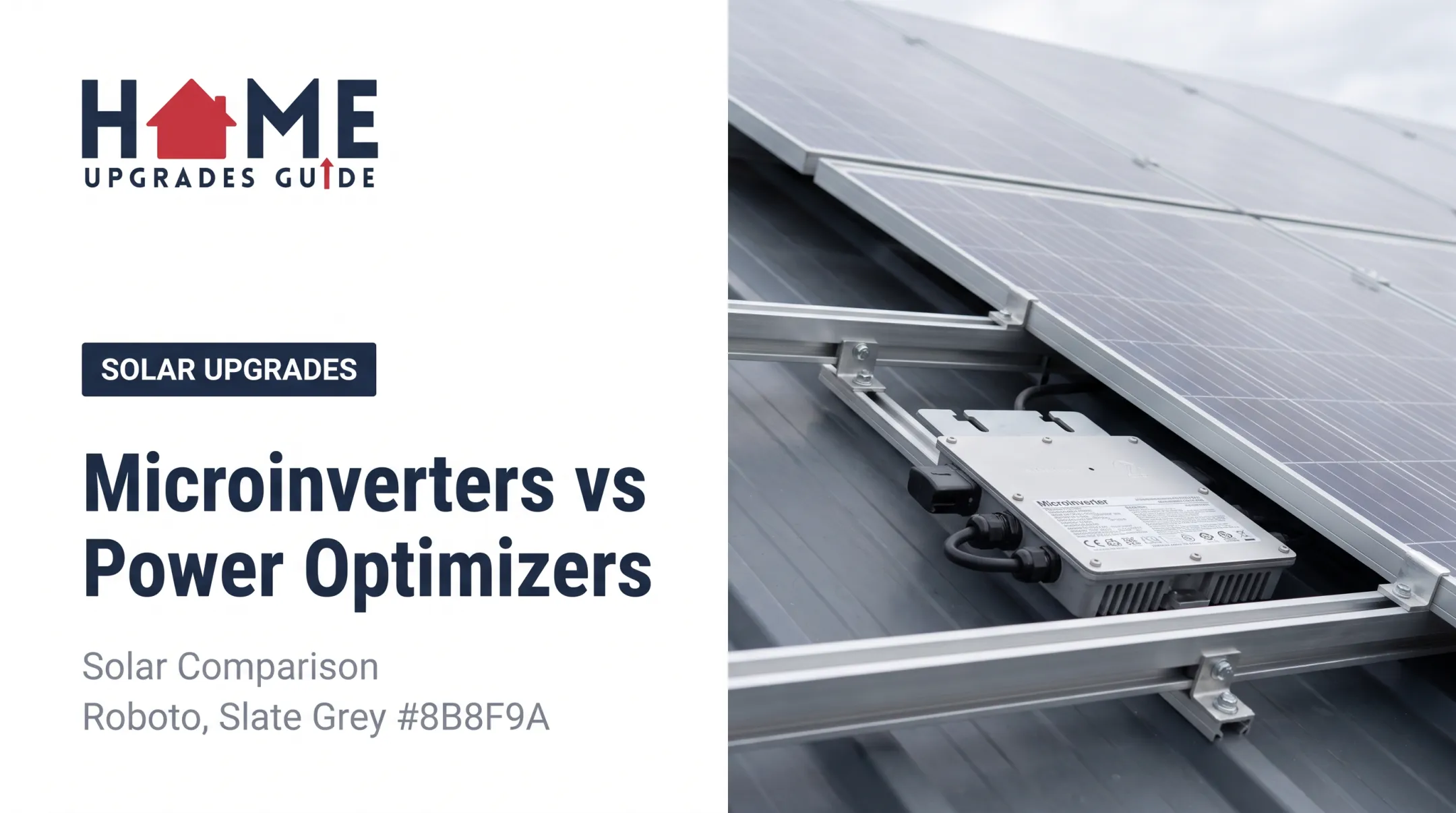Microinverters vs Power Optimizers: Solar Comparison