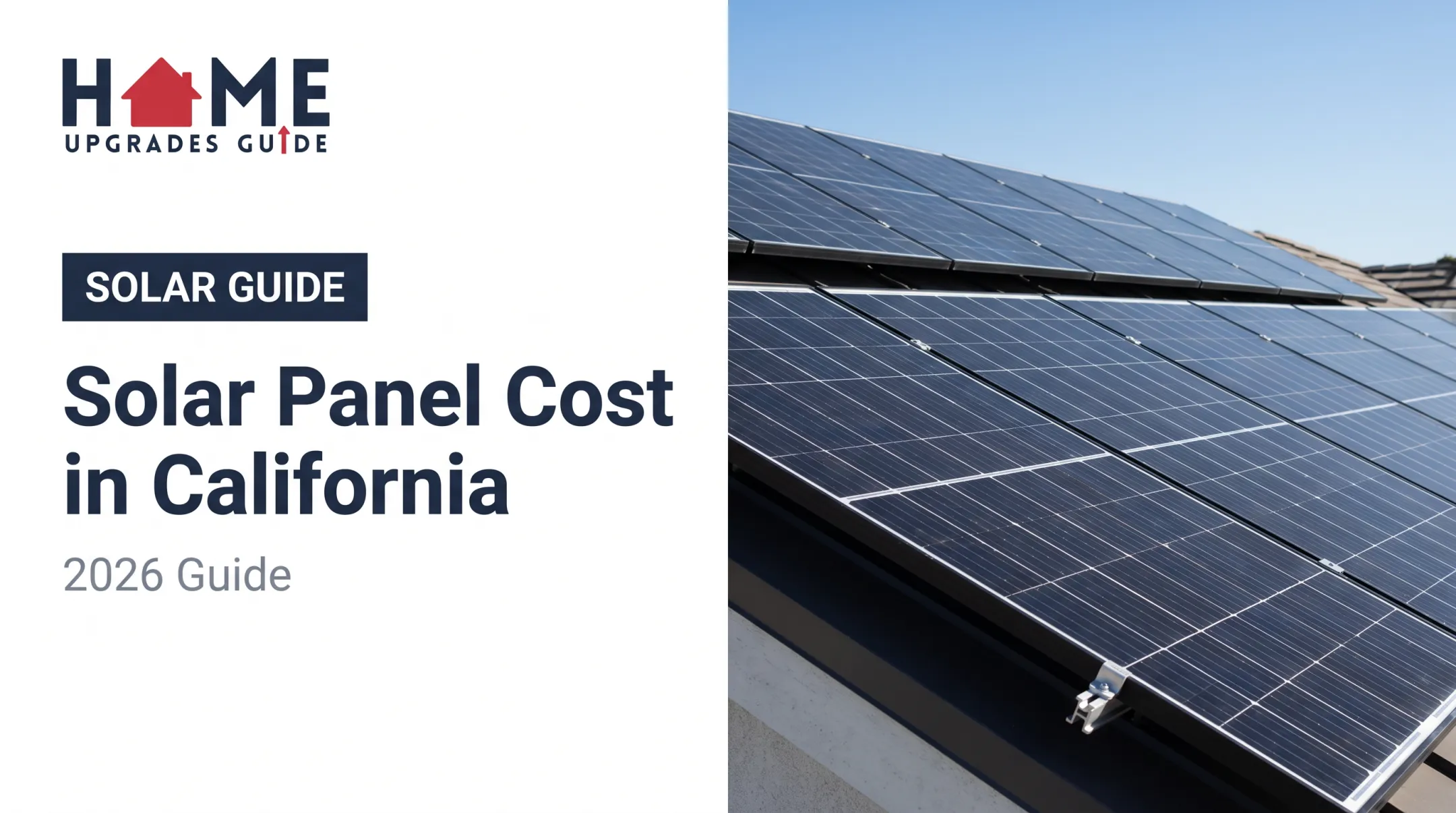 Solar Panel Cost in California: 2026 Guide