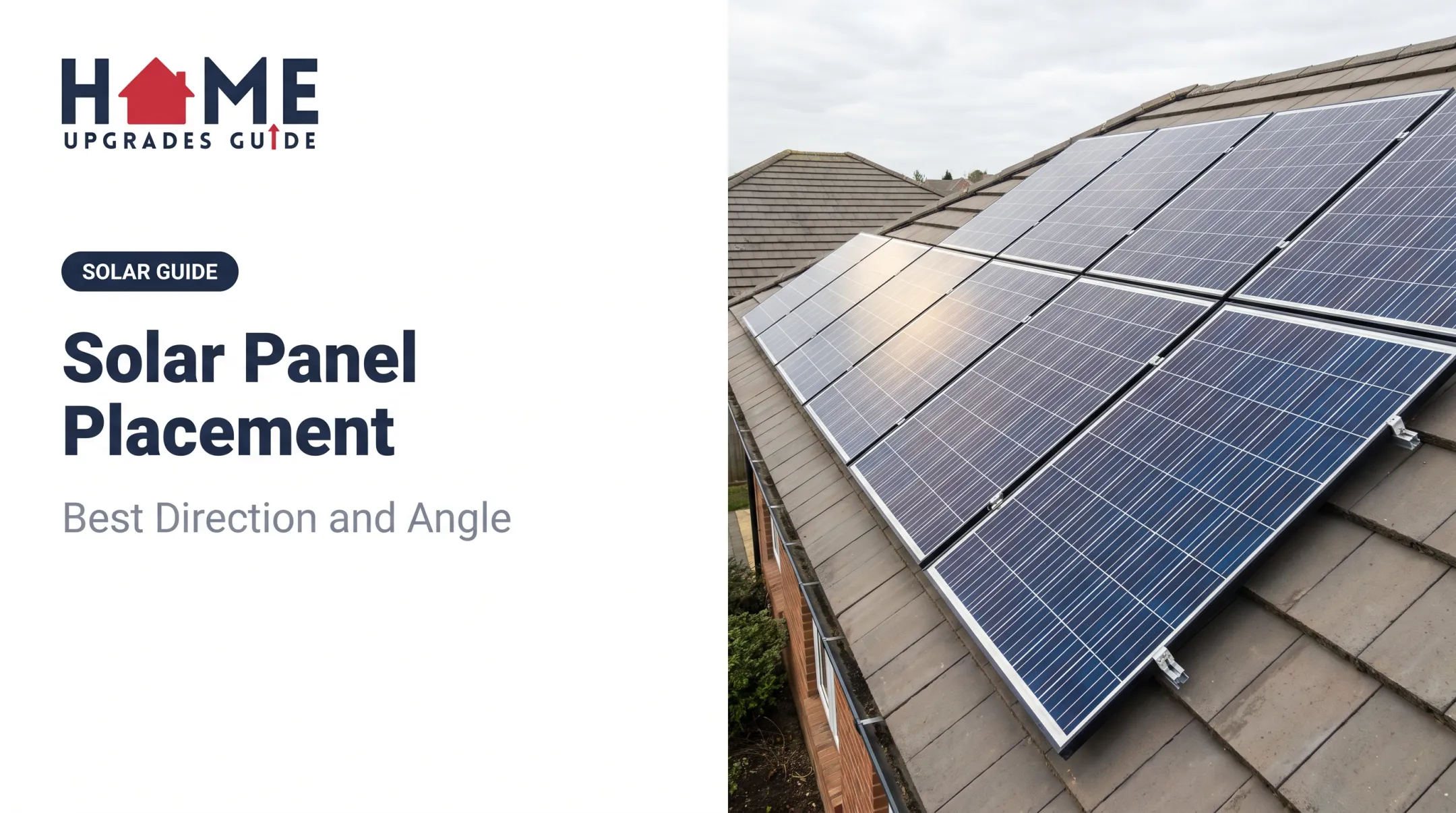 Solar Panel Placement: Best Direction and Angle