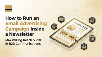 How to Run an Email Advertising Campaign Inside a Newsletter